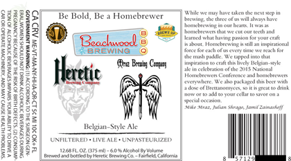 Heretic / Beachwood / Mraz – Be Bold Be A Homebrewer – 2015 National Homebrewers Conference