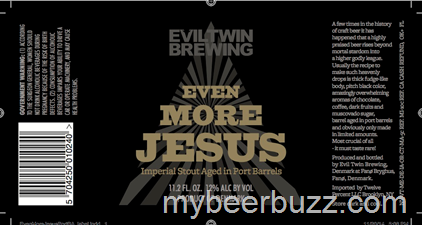 Evil Twin – Bourbon & Port Barrel-Aged Even More Jesus, Barrel-Aged Even More Jesus
