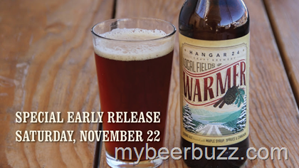 Hangar 24 Warmer Coming 11/22 & Barrel Roll Chandelle 11/28