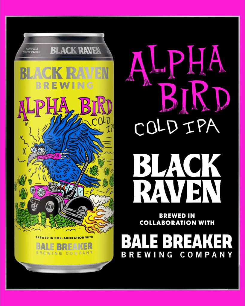 Black Raven & Bale Breaker Releasing Alpha Bird Cold IPA Collaboration