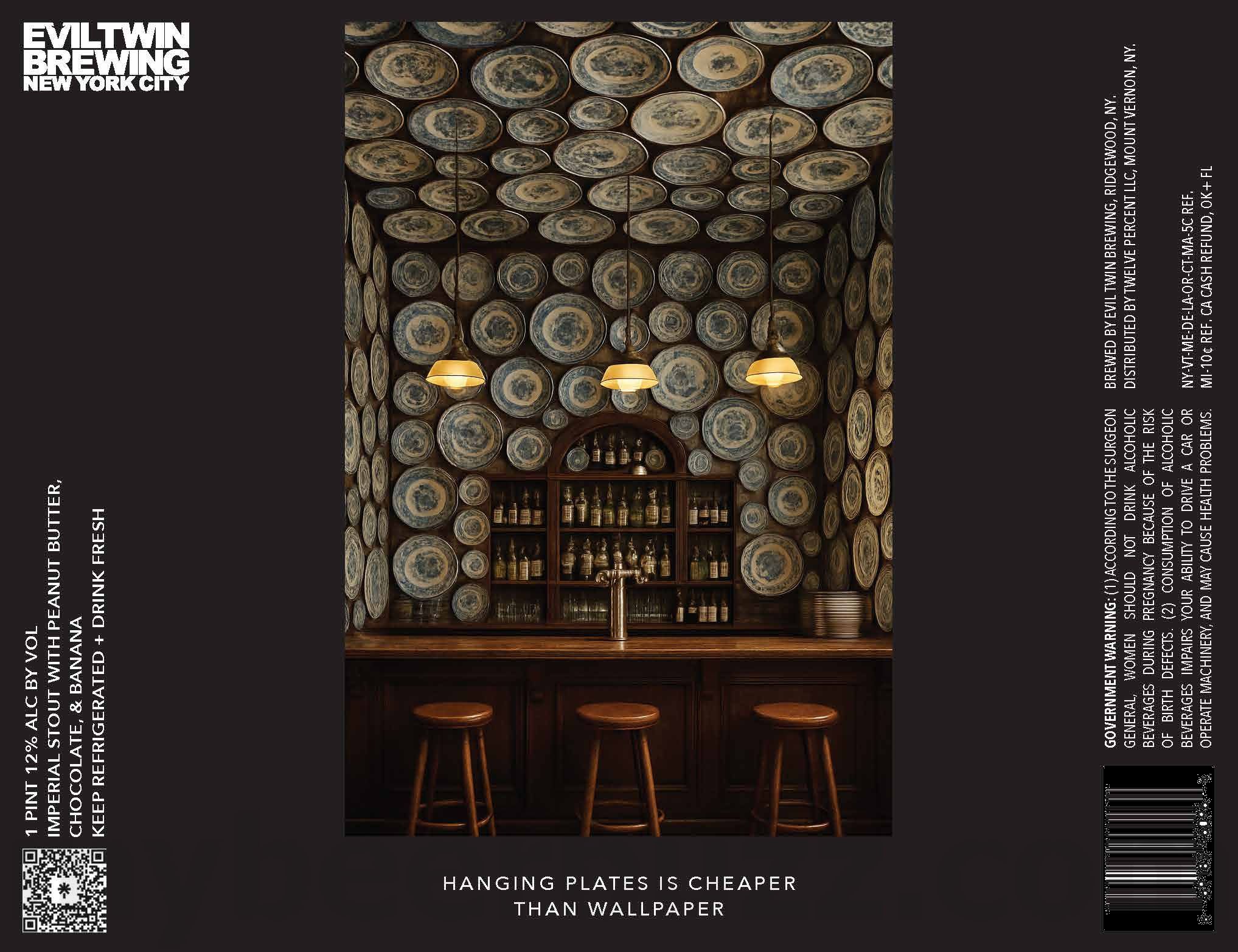 2025 Evil Twin Hanging Plates Is Cheaper Than Wallpaper 16oz Cans.