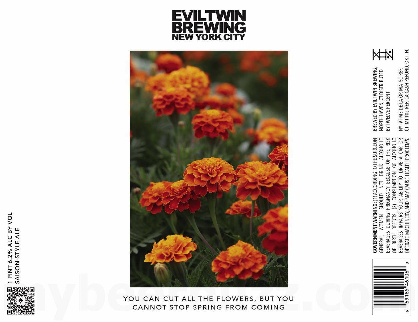 2026 Evil Twin You Can Cut All The Flowers But You Cannot Stop Spring From Coming 16-oz Cans