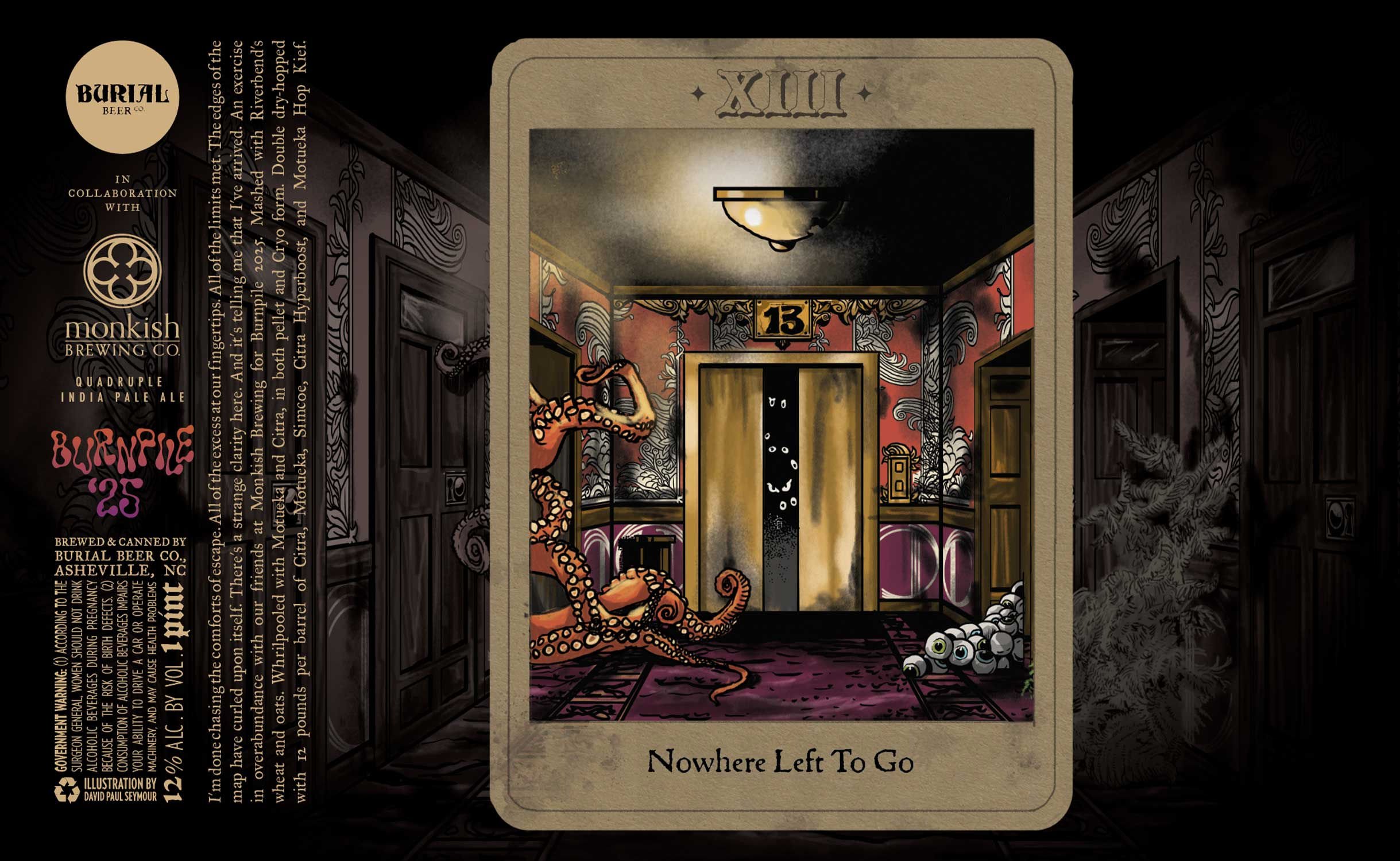 2025 Burial Beer Nowhere Left To Go 16-oz Cans2025 Burial Beer That Which Stoked The Billows Of The Most Righteous Memories 16-oz Cans
