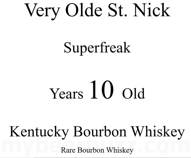 Olde St. Nick Distilling Very Olde St. Mick Superfreak 10 Year Kentucky Bourbon Whiskey