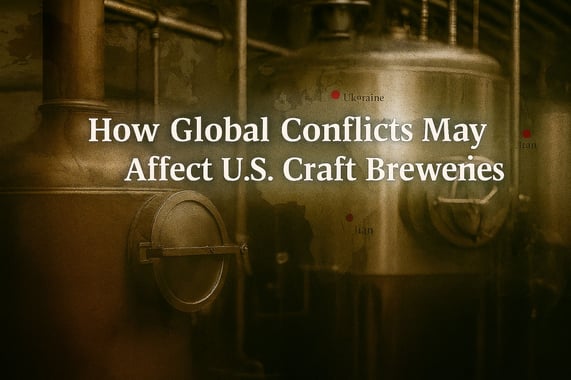 How Global Conflicts May Affect the US Craft Beer Industry
