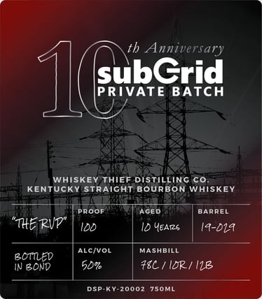 2026 Whiskey Thief Distilling Subgrid Private Batch The RVP 10 Year Kentucky Straight Bourbon Whiskey 750ml Bottles